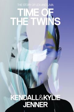 portada Time of the Twins: The Story of lex and Livia (in English)