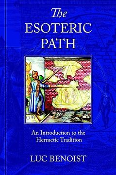 portada the esoteric path: an introduction to the hermetic tradition (en Inglés)