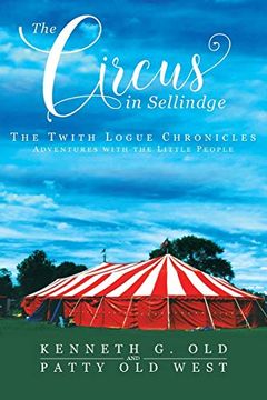 portada Circus in Sellindge: The Twith Logue Chronicles (en Inglés)
