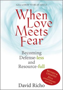 portada When Love Meets Fear: Becoming Defense-Less and Resource-Full (in English)