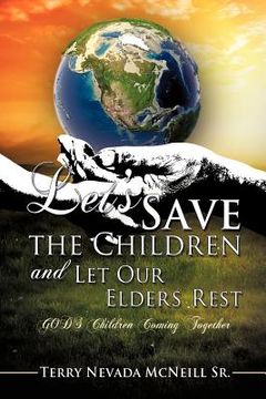 portada let's save the children and let our elders rest (en Inglés)