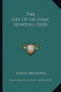 portada the life of sir isaac newton (1838) (in English)