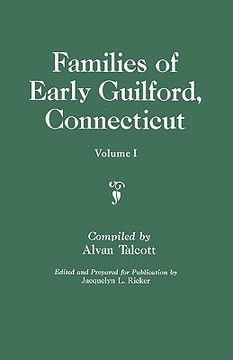 portada families of early guilford, connecticut. one volume bound in two. volume i (en Inglés)