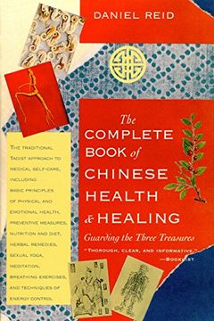 portada The Complete Book of Chinese Health and Healing: Guarding the Three Treasures 