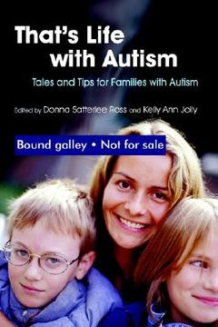 portada That's Life with Autism: Tales and Tips for Families with Autism (en Inglés)
