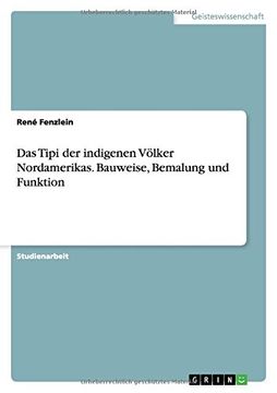 portada Das Tipi der indigenen Völker Nordamerikas. Bauweise, Bemalung und Funktion (German Edition)