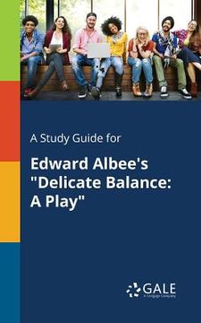 portada A Study Guide for Edward Albee's "Delicate Balance: A Play" (en Inglés)