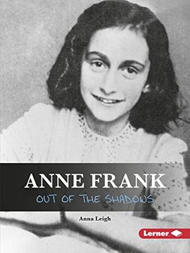 portada Anne Frank: Out of the Shadows (Gateway Biographies) (en Inglés)