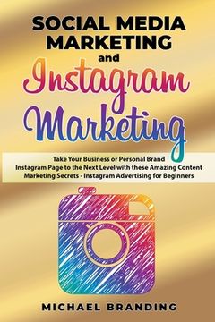portada Social Media Marketing and Instagram Marketing (en Inglés)