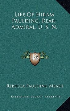 portada life of hiram paulding, rear-admiral, u. s. n. (en Inglés)