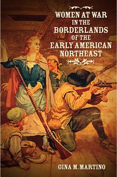 portada Women at War in the Borderlands of the Early American Northeast (en Inglés)