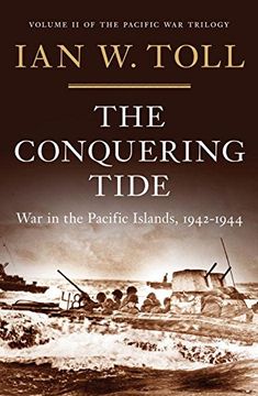 portada The Conquering Tide - war in the Pacific Islands, 1942-1944 (Pacific war Trilogy) (en Inglés)
