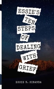 portada Essie's Ten Steps of Dealing with Grief (en Inglés)