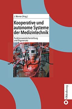 portada Kooperative und Autonome Systeme der Medizintechnik: Funktionswiederherstellung und Organersatz (en Alemán)