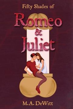 portada Fifty Shades of Romeo and Juliet (en Inglés)
