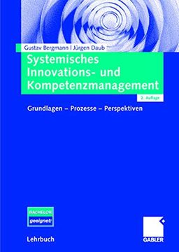 portada Systemisches Innovations- und Kompetenzmanagement: Grundlagen - Prozesse - Perspektiven (in German)