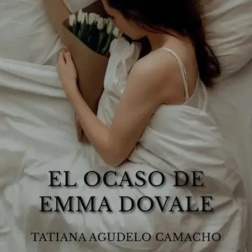 El ocaso de Emma Dovale (in Spanish)