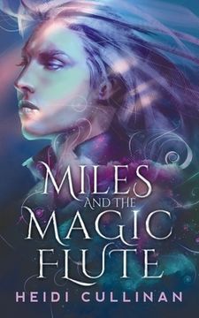 portada Miles and the Magic Flute (in English)