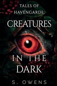 portada Tales of Havengarde: Creatures in the Dark (en Inglés)