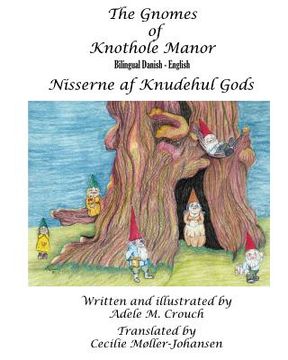 portada The Gnomes of Knothole Manor Bilingual Danish English (en Danés)