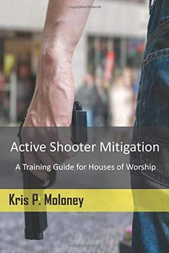 portada Active Shooter Mitigation: A Training Guide for Houses of Worship (en Inglés)