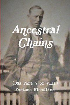 portada Ancestral Chains (Dna Part v of Viii) Fortune Bloodline (in English)