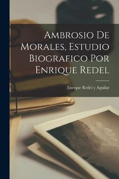 portada Ambrosio de Morales, Estudio Biografico por Enrique Redel