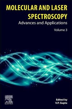 portada Molecular and Laser Spectroscopy: Advances and Applications: Volume 3 (Molecular and Laser Spectroscopy, 3) (en Inglés)