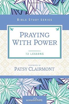 portada Praying with Power (Women of Faith Study Guide Series) (en Inglés)