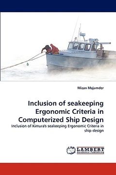 portada inclusion of seakeeping ergonomic criteria in computerized ship design (in English)