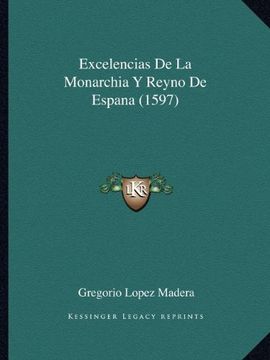 portada Excelencias de la Monarchia y Reyno de Espana (1597) (in Spanish)