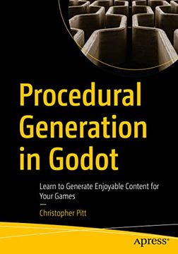 portada Procedural Generation in Godot: Learn to Generate Enjoyable Content for Your Games (en Inglés)