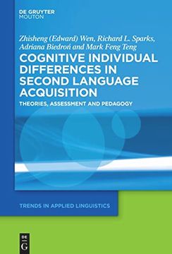 portada Cognitive Individual Differences in Second Language Acquisition: Theories, Assessment and Pedagogy (Trends in Applied Linguistics) (Trends in Applied Linguistics, 19) (en Inglés)