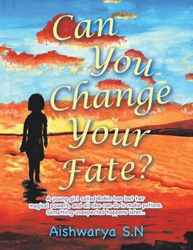 portada Can You Change Your Fate? (en Inglés)