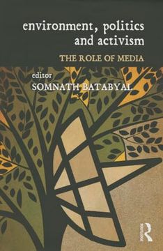 portada Environment, Politics and Activism: The Role of Media (en Inglés)