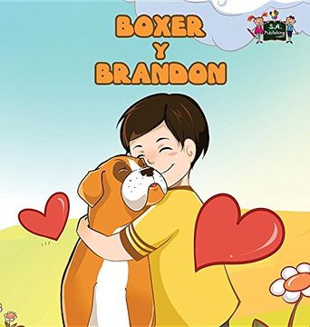 portada Boxer y Brandon: Boxer and Brandon (Spanish Edition) (Spanish Bedtime Collection)