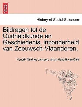 portada Bijdragen tot de Oudheidkunde en Geschiedenis, inzonderheid van Zeeuwsch-Vlaanderen. Eerste Deel