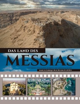 portada Das Land Des Messias: ein Land, in dem Milch und Honig fließt (in German)