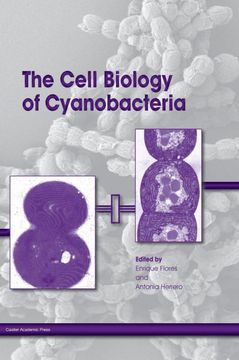 portada The Cell Biology of Cyanobacteria (in English)