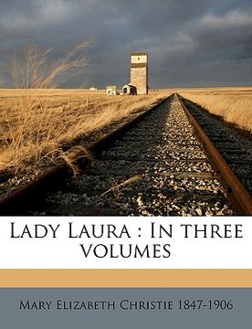portada lady laura: in three volumes volume 3 (en Inglés)