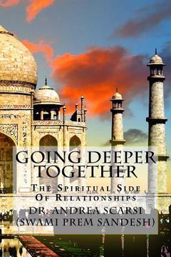 portada Going Deeper Together: The Spiritual Side Of Relationships (en Inglés)