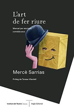 portada L'art de fer Riure: Manual per Escriure Comèdia Avui: 2 (Assaig Obert) (en Catalá)