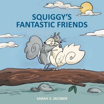 portada Squiggy's Fantastic Friends (en Inglés)