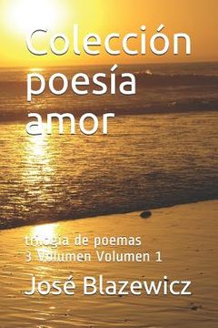 portada Colección poesía amor: trilogía de poemas