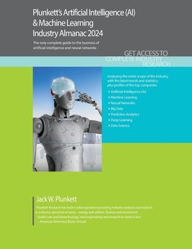 portada Plunkett's Artificial Intelligence (AI) & Machine Learning Industry Almanac 2024: Artificial Intelligence (AI) & Machine Learning Industry Market Rese (en Inglés)