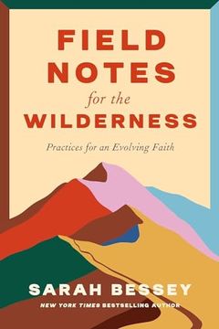 portada Field Notes for the Wilderness – Practices for an Evolving Faith (en Inglés)