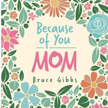 portada Because of You: Mom: (in English)