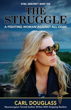 portada The Struggle: A Fighting Woman Against all Odds (en Inglés)