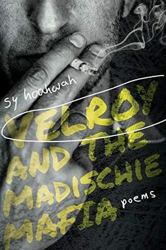 portada Velroy and the Madischie Mafia: Poems (in English)