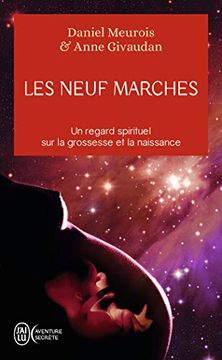 portada Les Neuf Marches: Histoire de Naître et de Renaître (en Francés)